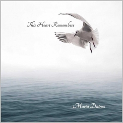 Maria Daines - This Heart Remembers
